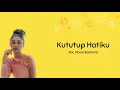 Download Lagu KUTUTUP HATIKU - Novia Bachmid [Lirik Lagu]