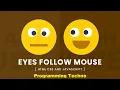 Animated Eyes Follow Mouse Cursor Javascript Mousemove