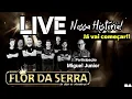 Download Lagu Live • BANDA FLOR DA SERRA • Nossa História 2