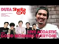 Download Lagu TUNGGU AKU LIVE ACOUSTIC DUTA SO7 FT GOOD MORNING EVERYONE