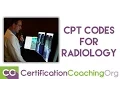 Tips for Radiology Coding - CPT Codes for Radiology