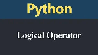 Logical Operators in Python Hindi