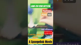 Land On Your Bottom A SpongeBob Movie YouTube Poop HD Animated Meme Part 2 
