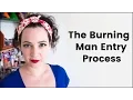 The Burning Man Entry Process