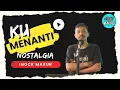 Lagu LAGU NOSTALGIA || KU MENANTI || COV. INOCK MAKUR