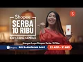 SHOPEE BIG RAMADHAN SALE - SERBA 10 RIBU