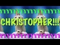 HAPPY BIRT AY CHRISTOPHER - EPIC Happy Birt ay Song