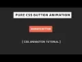 Pure CSS Button Hover Animation CSS Animation Tutorial