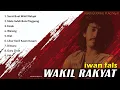 Download Lagu Iwan Fals | Album Wakil Rakyat (1987) | Audio HQ | Tanpa Iklan