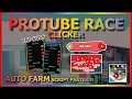 PROTUBE RACE CLICKER Script Pastebin 2023 AUTO FARM AUTO CLICKER INFINITE SUBS