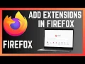 How To Add And Use Extensions In Firefox Browser