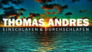 Geführte Meditation Einschlafen Durchschlafen Thomas Andres 