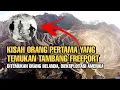 Lagu KISAH PENEMUAN TAMBANG EMAS FREEPORT PERTAMA KALI, HARTA KARUN TAK TERBATAS