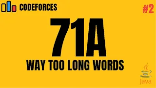 Codeforces 71A - Way Too Long Words Java Solution