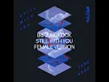 Download Lagu BTS JUNGKOOK STILL WITH YOU FEMALE VERSION