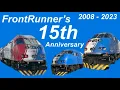 FrontRunner s 15th Anniversary 2008 - 2023