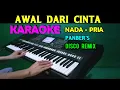 Download Lagu AKHIR CINTA - Panber's | KARAOKE Nada Pria || Disco Remix