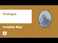 Invisible Man by Ralph Ellison Prologue