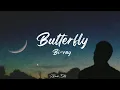 BUTTERFLY lyrics song