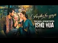 Download Lagu Aapka Ho Gaya | Ishq Hua OST | Wajhi Farooki | Har Pal Geo
