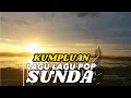 Kumpulan Lagu Sunda Viral Paling Banyak Dicari 2023 | Album Pop Sunda