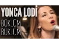 Download Lagu Yonca Lodi - Büklüm Büklüm (JoyTurk Akustik)