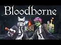Lagu Bloodborne Lockout Bingo vs @DoomWolfOfficial   || Bonfire Bingo Invitational Semifinals!