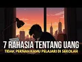 Download Lagu INSPIRASI VIRAL ‼️ 🔴 7 Rahasia Tentang Uang yang Tidak Pernah Kamu Pelajari di Sekolah