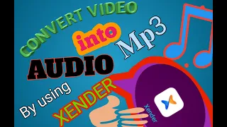 namna ya kubadilisha video kuwa audio kwa haraka sana kwa kutumia xender tu