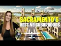 Sacramento California s 10 Best Neighborhoods Everyone Wants to Live In
