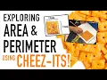 How to Teach Area and Perimeter of a Rectangle Using Cheez-Its