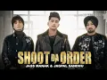 Download Lagu Jass Manak New Mp3 Song Shoot Da Order MP3