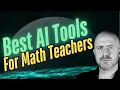 5 Best AI Tools for Math Teachers