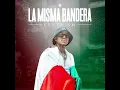 Lefty SM - La Misma Bandera