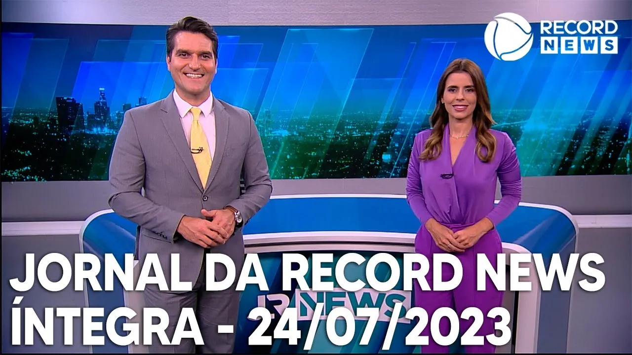 Jornal da Record News - 24/07/2023