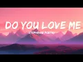 Stephanie Poetri - Do You Love Me (Lyrics)  | Lyric Land