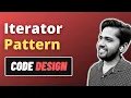 The Iterator Pattern Code Design EP 05 Hindi