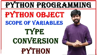 python object scope of variable in python type conversion and type casting in python