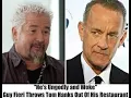Guy Fieri Threw Tom Hanks Out of Restaurant Because the Actor Is Ungodly and Woke