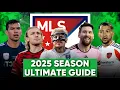 MLS 2025 Season The Ultimate Guide