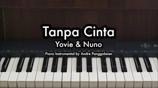 Download Tanpa Cinta - Yovie \u0026 Nuno | Piano Karaoke by Andre Panggabean MP3