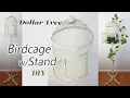 Dollar Tree DIY Birdcage w Stand