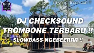 Download DJ CHECKSOUND BASS SLOWBASS GLERR TROMBONE MP3
