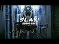 Download Lagu slay!(slowed) [edit audio]