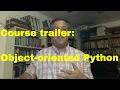 Course trailer Object-oriented Python
