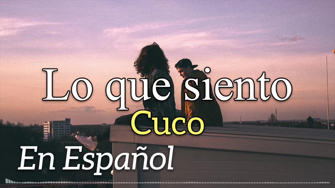 LO QUE SIENTO - CUCO | Cover ESPAÑOL | SPANISH Versión