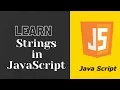 Lec 9 Strings in JavaScript in Hindi String Methods in JavaScript Code For Life