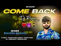 Download Lagu Come Back | BHAVESH BALSANA| New Gujarati Dj Remix  | Attitude Gujarati Song Dj Remix| Gujarati Song