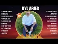 Kyl Aries Best OPM Songs Playlist 2024 Ever ~ Greatest Hits Full Album