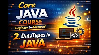 Data Types in Java Core Java Course - Lesson 2